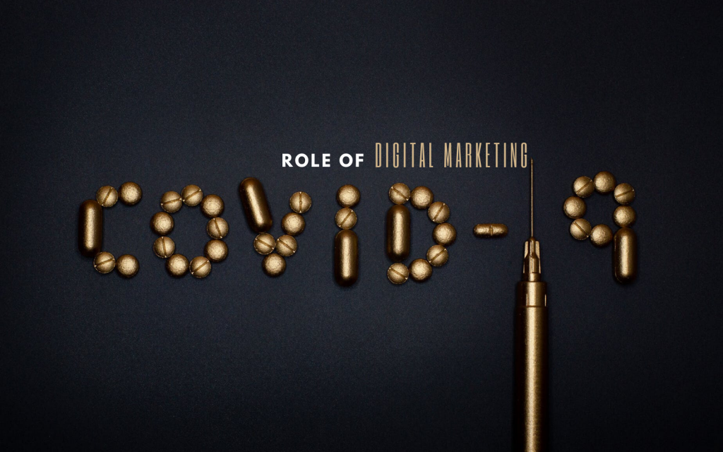 Why Digital Marketing Plays Important Roleduring Covid-19 Pandemic